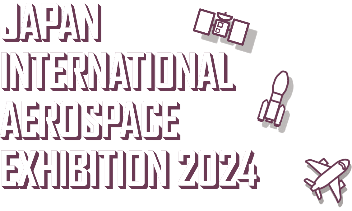 JA2024 JAPAN INTERNATIONAL AEROSPACE EXHIBITION 2024